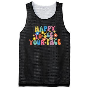 Funny Happy To See Your Face Cute First Day Of School Friend Squad Mesh Reversible Basketball Jersey Tank