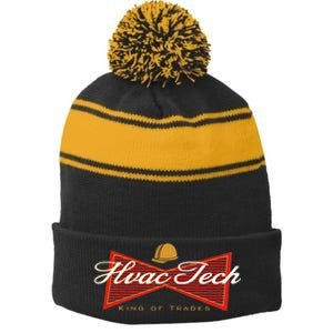 Funny Hvac Tech King Of Trades Stripe Pom Pom Beanie