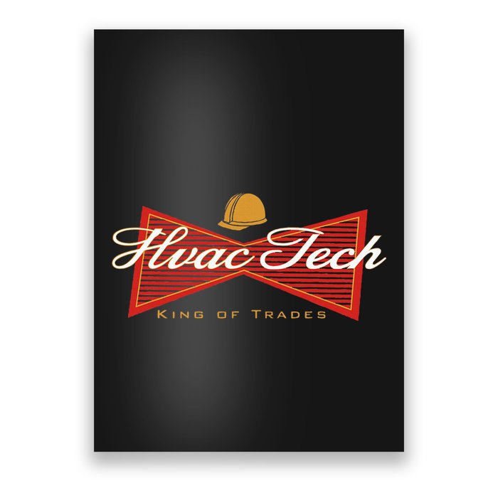 Funny Hvac Tech King Of Trades Poster