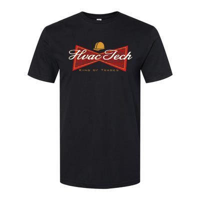 Funny Hvac Tech King Of Trades Softstyle CVC T-Shirt