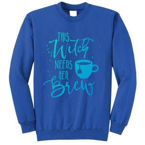 Funny Halloween Tea Gift Witch Needs Her Brew Cup Funny Gift Sweatshirt