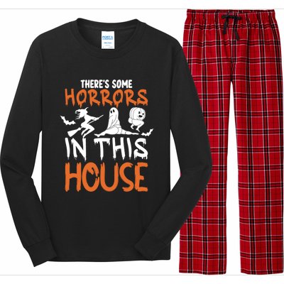 Funny Halloween ThereS Some Horrors In This House Gift Long Sleeve Pajama Set