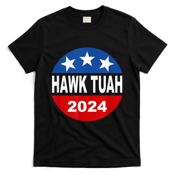 Funny Hawk Tuah 2024 Girl Hawk Tush Spit On That Thang T-Shirt