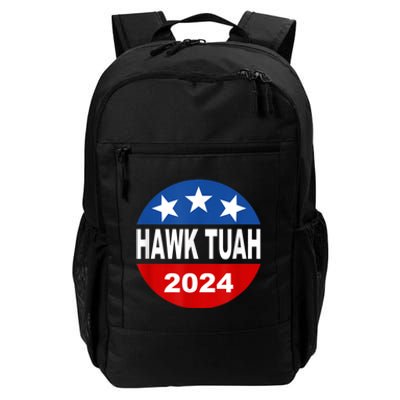 Funny Hawk Tuah 2024 Girl Hawk Tush Spit On That Thang Daily Commute Backpack