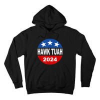 Funny Hawk Tuah 2024 Girl Hawk Tush Spit On That Thang Tall Hoodie