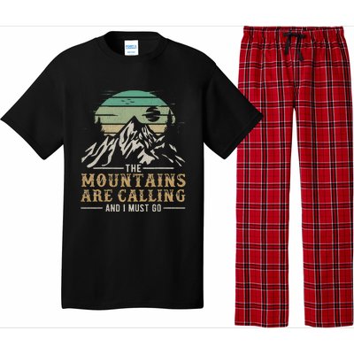 Funny Hiking Tee The Mountains Are Calling And I Must Go Pajama Set