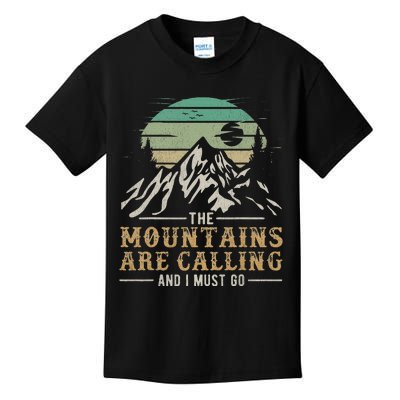 Funny Hiking Tee The Mountains Are Calling And I Must Go Kids T-Shirt