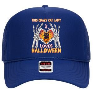 Funny Halloween This Crazy Cat Lady Loves Halloween High Crown Mesh Back Trucker Hat