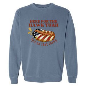 Funny Hawk Tuah Hot Dog Spit On That Thang July 4 Patriotic Garment-Dyed Sweatshirt