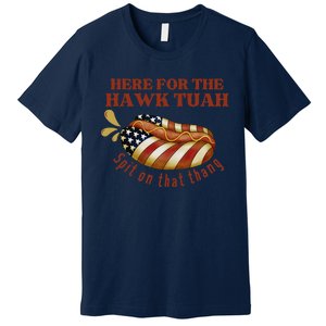 Funny Hawk Tuah Hot Dog Spit On That Thang July 4 Patriotic Premium T-Shirt