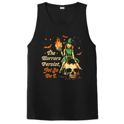 Funny Halloween The Horrors Persist Yet So Do I PosiCharge Competitor Tank