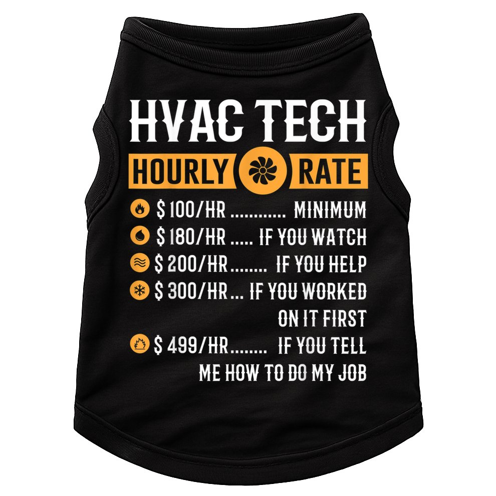 Funny HVAC Tech Gifts HVAC Tech Hourly Rate Doggie Tank