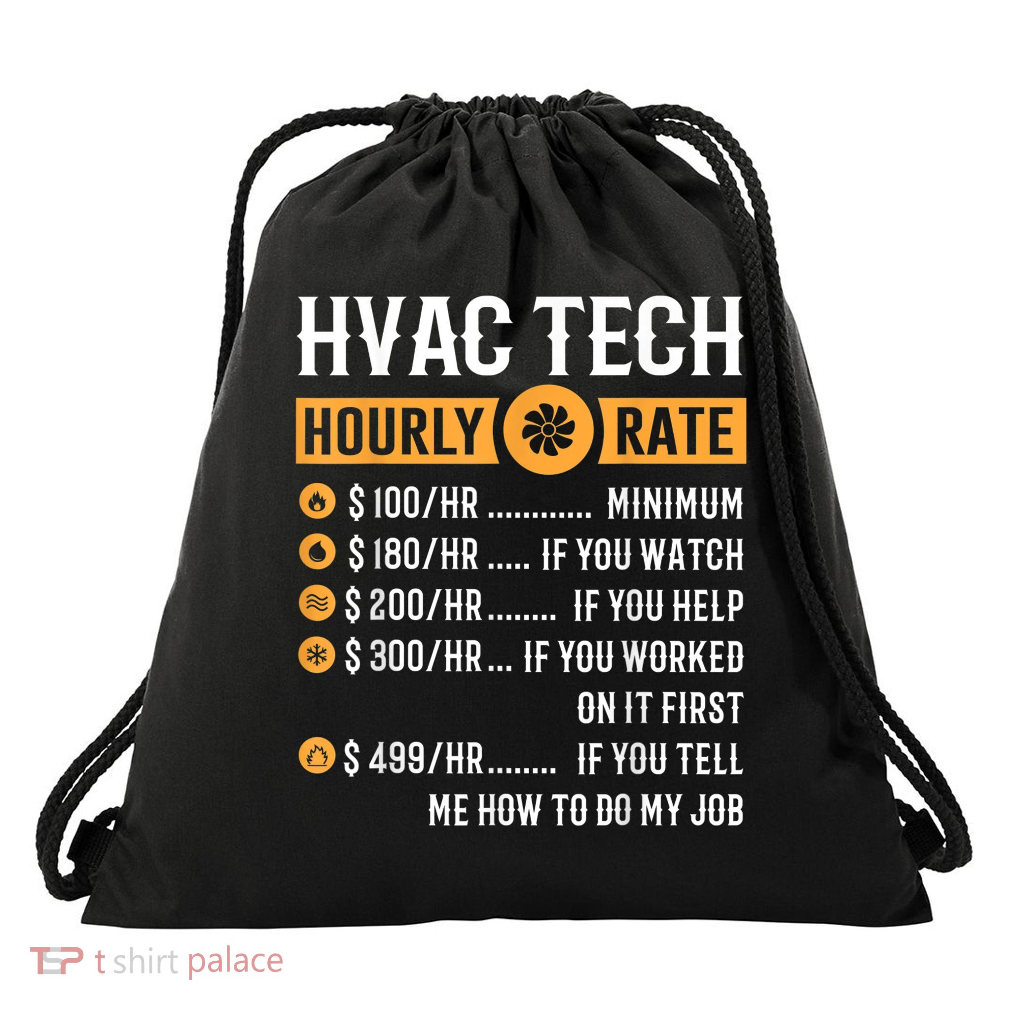 Funny HVAC Tech Gifts HVAC Tech Hourly Rate Drawstring Bag