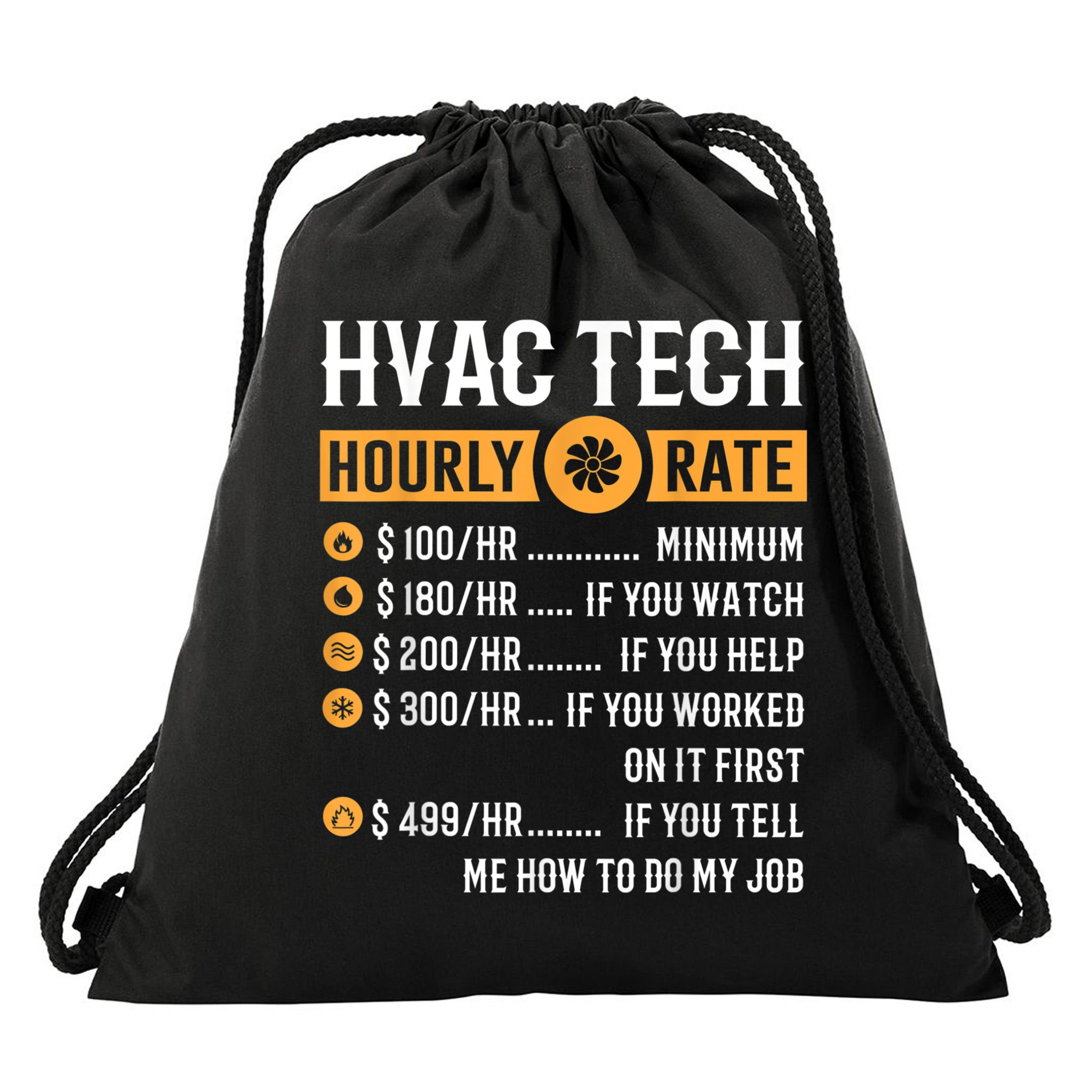 Funny HVAC Tech Gifts HVAC Tech Hourly Rate Drawstring Bag