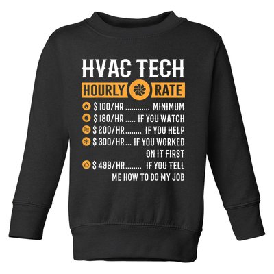 Funny HVAC Tech Gifts HVAC Tech Hourly Rate Toddler Sweatshirt