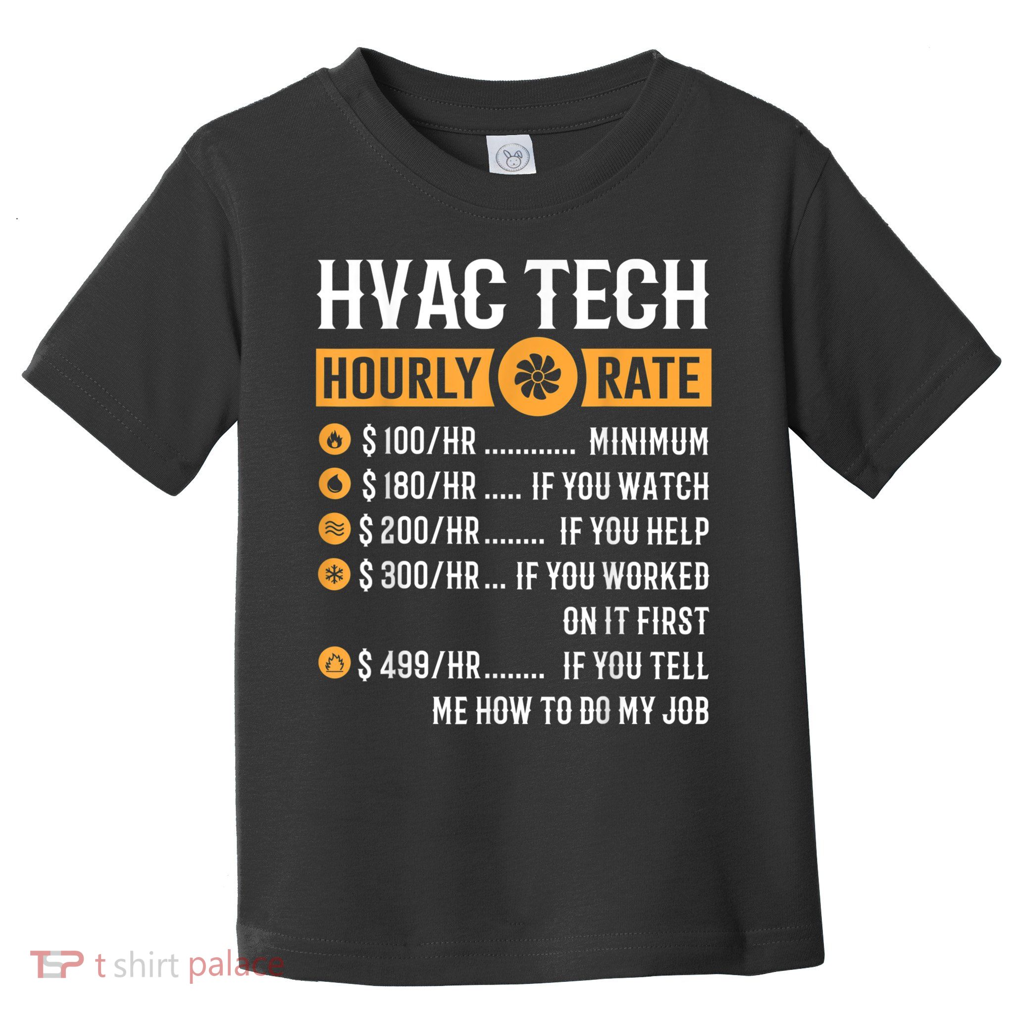 Funny HVAC Tech Gifts HVAC Tech Hourly Rate Toddler T-Shirt