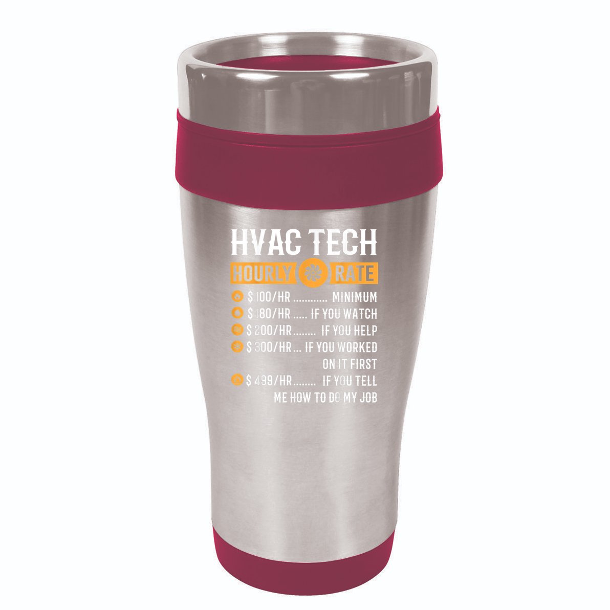 Funny HVAC Tech Gifts HVAC Tech Hourly Rate 16oz Travel Tumbler