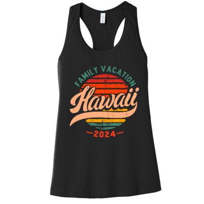 Family Hawaii Trip 2024 Vintage Women's Racerback Tank