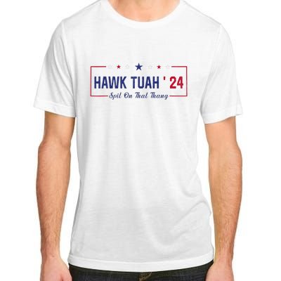 Funny Hawk Tuah 24 Spit On That Thang Adult ChromaSoft Performance T-Shirt