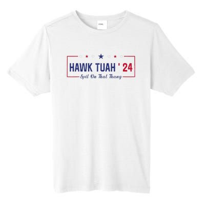 Funny Hawk Tuah 24 Spit On That Thang Tall Fusion ChromaSoft Performance T-Shirt