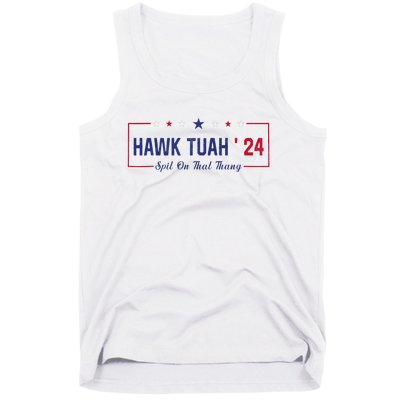 Funny Hawk Tuah 24 Spit On That Thang Tank Top