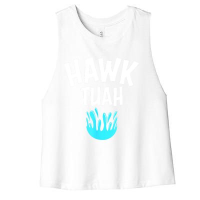 Funny Hawk Tuah Gift Women's Racerback Cropped Tank