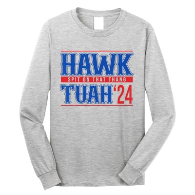 Funny Hawk Tuah 24 Sayings Design Long Sleeve Shirt