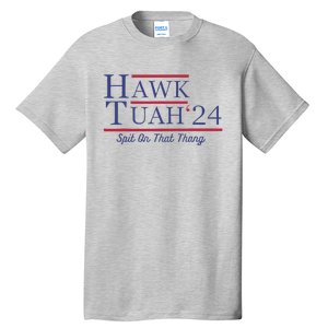 Funny Hawk Tush Presidential Parody Tall T-Shirt