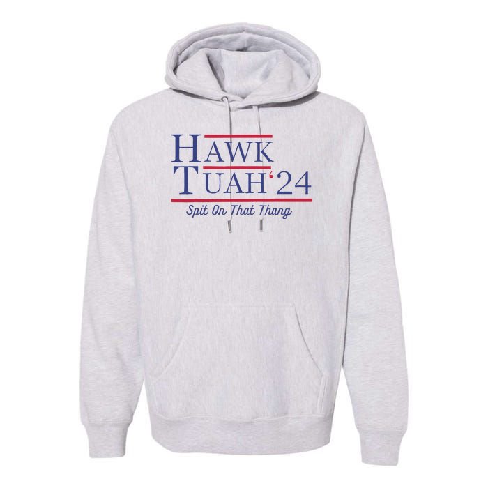 Funny Hawk Tush Presidential Parody Premium Hoodie