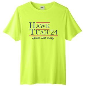 Funny Hawk Tush Presidential Parody Tall Fusion ChromaSoft Performance T-Shirt