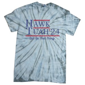 Funny Hawk Tush Presidential Parody Tie-Dye T-Shirt