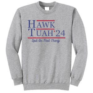 Funny Hawk Tush Presidential Parody Tall Sweatshirt