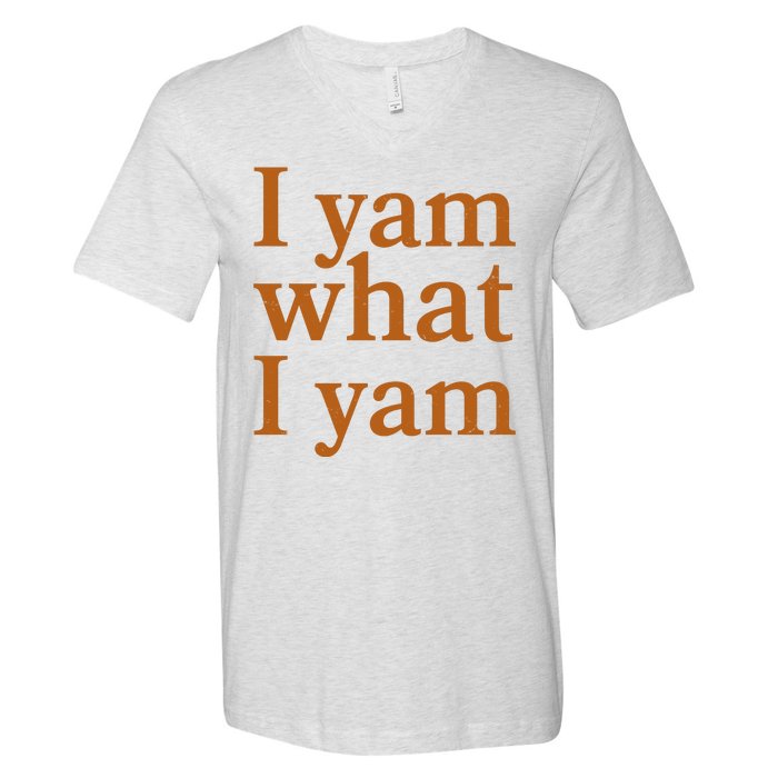 Funny Holidays Thanksgiving I Yam What I Yam V-Neck T-Shirt