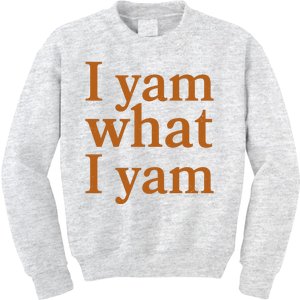 Funny Holidays Thanksgiving I Yam What I Yam Kids Sweatshirt