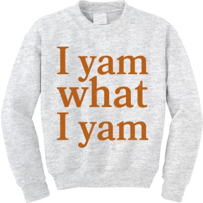 Funny Holidays Thanksgiving I Yam What I Yam Kids Sweatshirt