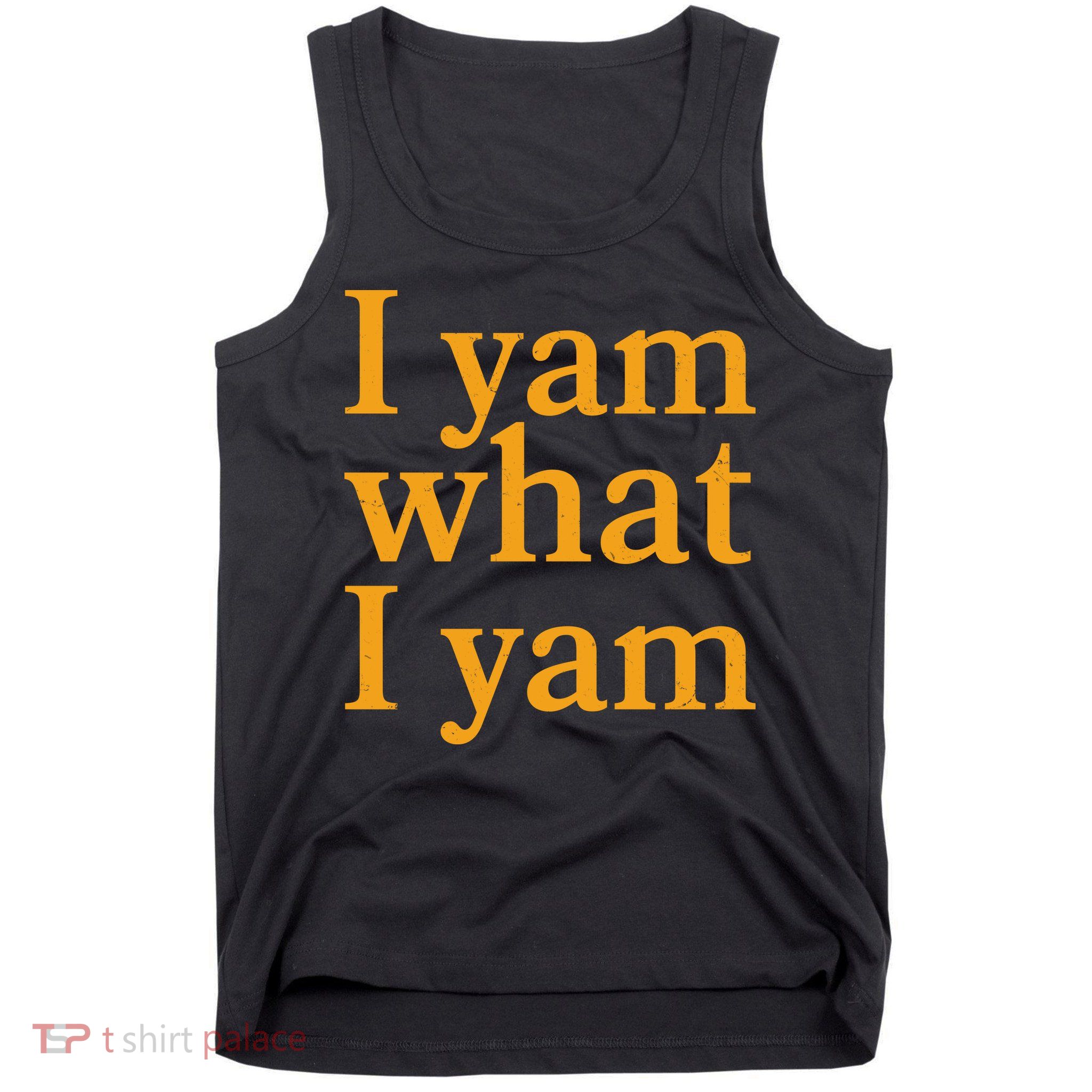 Funny Holidays Thanksgiving I Yam What I Yam Tank Top
