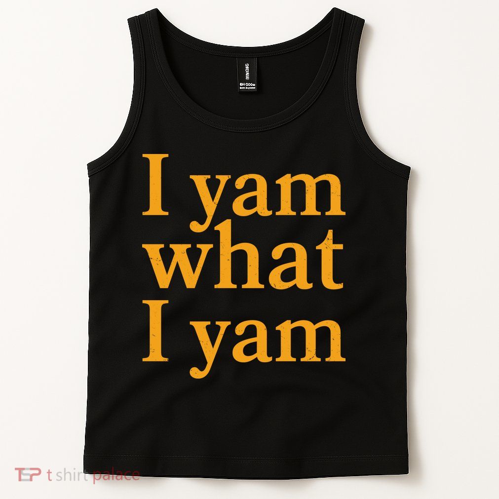 Funny Holidays Thanksgiving I Yam What I Yam Tank Top