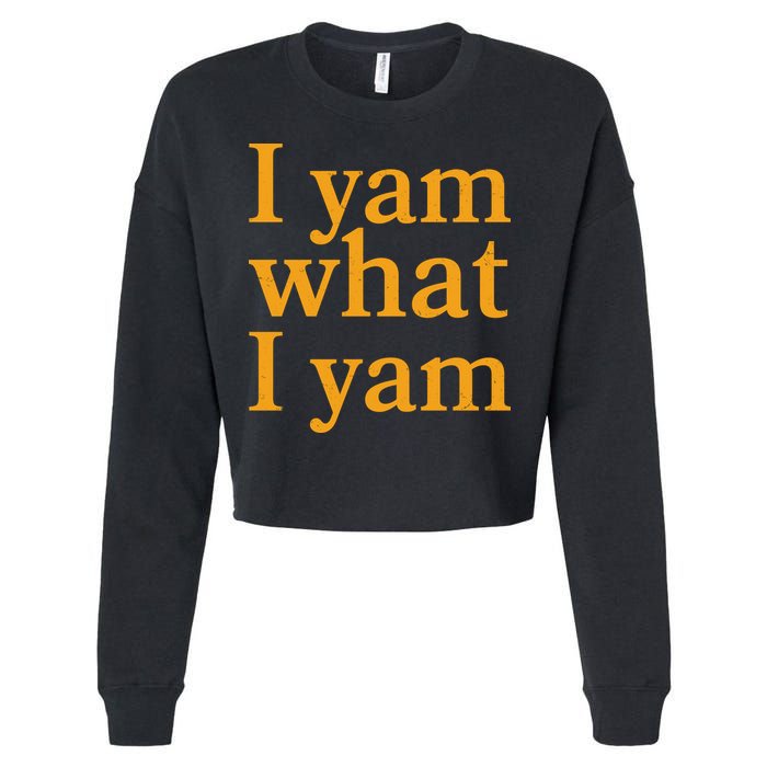 Funny Holidays Thanksgiving I Yam What I Yam Cropped Pullover Crew
