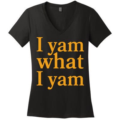 Funny Holidays Thanksgiving I Yam What I Yam Women's V-Neck T-Shirt