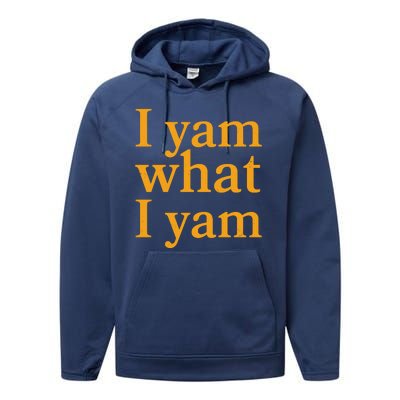 Funny Holidays Thanksgiving I Yam What I Yam Performance Fleece Hoodie