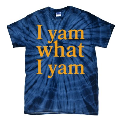 Funny Holidays Thanksgiving I Yam What I Yam Tie-Dye T-Shirt