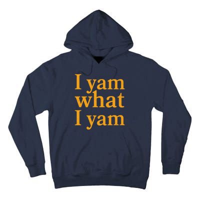 Funny Holidays Thanksgiving I Yam What I Yam Tall Hoodie