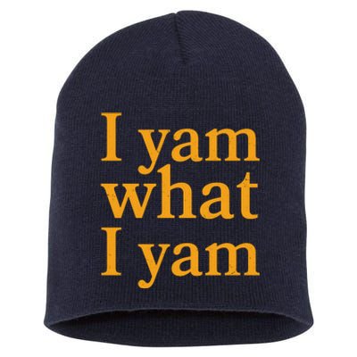 Funny Holidays Thanksgiving I Yam What I Yam Short Acrylic Beanie