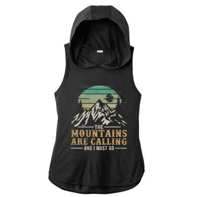 Funny Hiking Tee The Mountains Are Calling And I Must Go Ladies PosiCharge Tri-Blend Wicking Draft Hoodie Tank