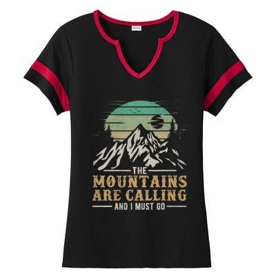 Funny Hiking Tee The Mountains Are Calling And I Must Go Ladies Halftime Notch Neck Tee