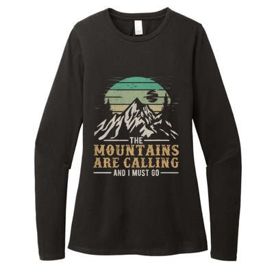 Funny Hiking Tee The Mountains Are Calling And I Must Go Womens CVC Long Sleeve Shirt