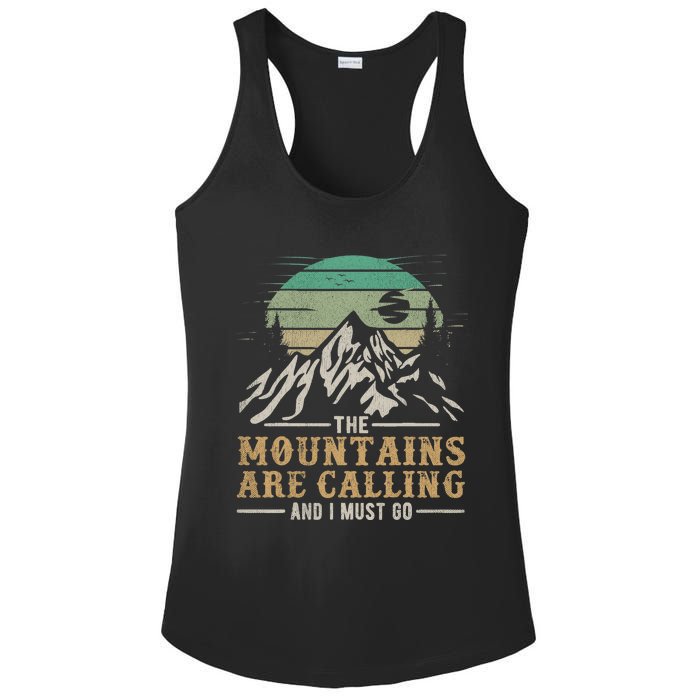 Funny Hiking Tee The Mountains Are Calling And I Must Go Ladies PosiCharge Competitor Racerback Tank