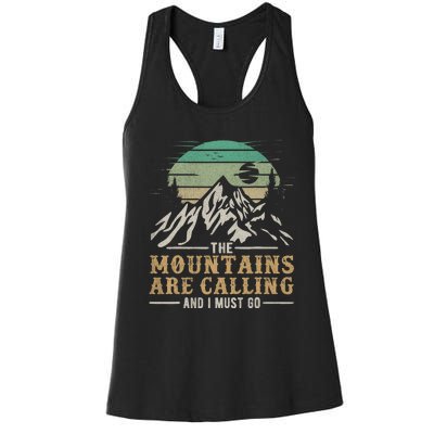 Funny Hiking Tee The Mountains Are Calling And I Must Go Women's Racerback Tank