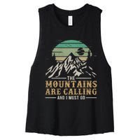 Funny Hiking Tee The Mountains Are Calling And I Must Go Women's Racerback Cropped Tank