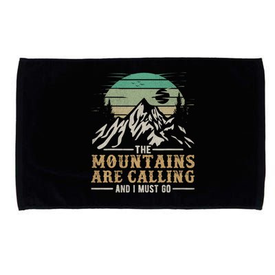 Funny Hiking Tee The Mountains Are Calling And I Must Go Microfiber Hand Towel